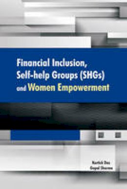 Kartick Das Das - Financial Inclusion, Self-Help Groups (SHGs) & Women Empowerment - 9788177083392 - V9788177083392