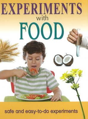 Sterling Publishers - Experiments with Food - 9788184851816 - V9788184851816