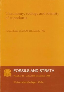 Stefan Bengtson - Taxonomy, Ecology and Identity of Conodonts: Proceedings of ECOS III, Lund, 1982 - 9788200067375 - V9788200067375