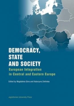 Gora, Magdalena; Zielinska, Katarzyna - Democracy, State, and Society - 9788323332084 - V9788323332084