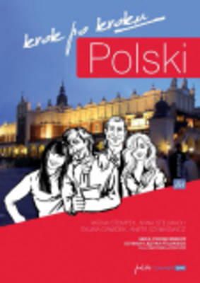 Iwona Stempek - Polski, Krok po Kroku: Coursebook for Learning Polish as a Foreign Language: With audio download: 2020: Level A1 - 9788393073108 - V9788393073108