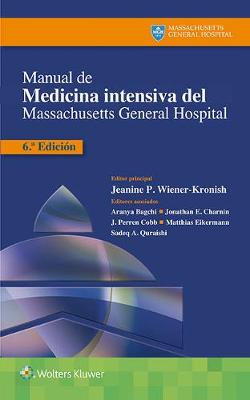 Jeanine P. Wiener-Kronish - Manual de Medicina Intensiva del Massachusetts General Hospital - 9788416654499 - V9788416654499