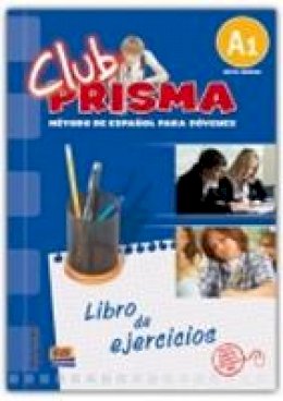 Paula Cerdeira - Club Prisma A1: Exercises Book for Student Use - 9788498480115 - V9788498480115 Paula Cerdeira - Club Prisma A1: Exercises Book for Student Use - 9788498480115 - V9788498480115