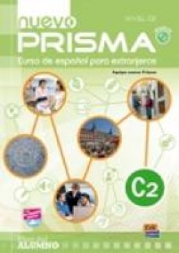 Mariano Del Mazo - Nuevo Prisma C2: Student Book: Includes Student Book + eBook + CD + acess to online content - 9788498482584 - V9788498482584