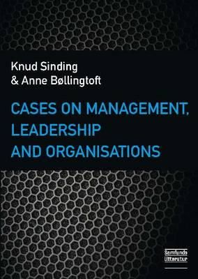 Sinding K - Cases on Management, Leadership & Organisations - 9788759316986 - V9788759316986