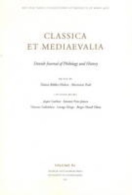 Tonnes Bekker-Nielsen (Ed.) - Classica et Mediaevalia - 9788763536707 - V9788763536707