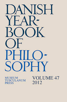 Collin Finn - Danish Yearbook of Philosophy Vol 47 - 9788763543484 - V9788763543484