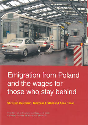 C Dustmann - Emigration from Poland & the Wages for Those Who Stay Behind - 9788790199722 - V9788790199722