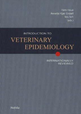 Hans Houe (Ed.) - Introduction to Veterinary Epidemiology - 9788791319211 - V9788791319211