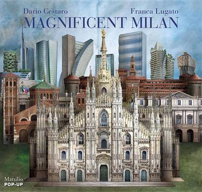 Dario Cestaro - Magnificent Milan - 9788831721219 - V9788831721219