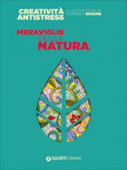 Fabrizio Spadini (Ed.) - Nature (Giunti Colouring Books) - 9788844046569 - V9788844046569