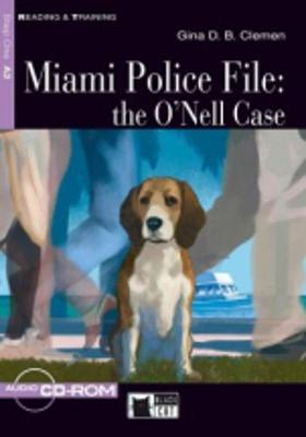 Gina D B Clemen - Reading & Training: Miami Police File: the O´Nell Case + audio CD/CD-ROM + App - 9788853006042 - V9788853006042