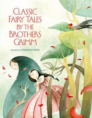The Brothers Grimm - Classic Fairy Tales by The Brothers Grimm - 9788854410596 - 9788854410596