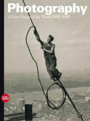 W (Ed) Guadagnini - Photography: A New Vision of the World 1891-1940 - 9788857210322 - V9788857210322