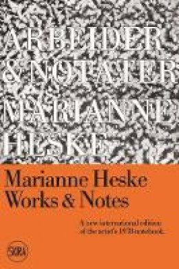 Marianne Heske - Marianne Heske: Works & Notes - 9788857215303 - V9788857215303