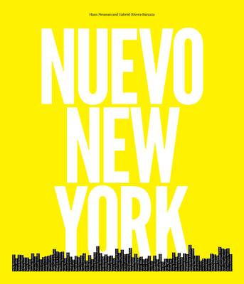 Hans Neumann - Nuevo New York: Photographs by Hans Neumann & Interviews by Gabriel Rivera-Barraza - 9788862084956 - V9788862084956