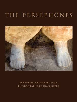 Joan Myers - Joan Myers & Nathaniel Tarn: The Persephones - 9788862084987 - V9788862084987 Joan Myers - Joan Myers & Nathaniel Tarn: The Persephones - 9788862084987 - V9788862084987