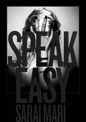 Mari Sarai - Sarai Mari: Speak Easy - 9788862085076 - V9788862085076