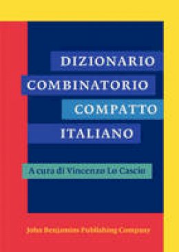 Vincenzo Lo Cascio - Dizionario Combinatorio Compatto Italiano (Italian Edition) - 9789027211934 - V9789027211934