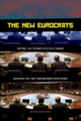 Karin Geuijen - The New Eurocrats. National Civil Servants in EU Policymaking.  - 9789053567975 - V9789053567975