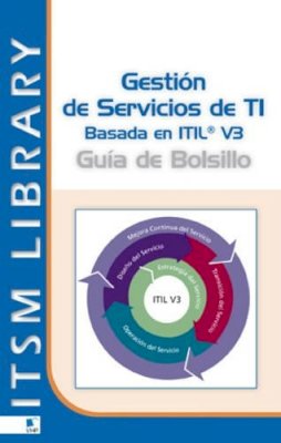 Jan Van Bon - Gestion de Servicios ti Basado en ITIL - Guia de Bolsillo: Volume 3 - 9789087531065 - V9789087531065