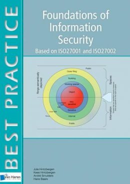 Hans Baars - Foundations of Information Security: Based on ISO27001 and ISO27002 - 9789087535681 - V9789087535681
