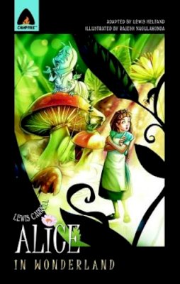 Lewis Carroll - Alice in Wonderland: The Graphic Novel (Campfire Graphic Novels) - 9789380028231 - V9789380028231