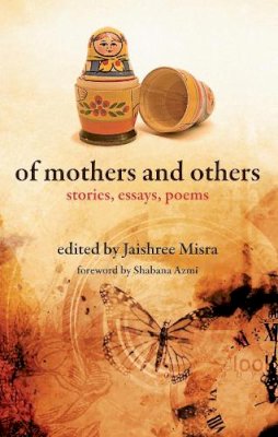 Jaishree Misra - Of Mothers and Others - 9789381017869 - V9789381017869