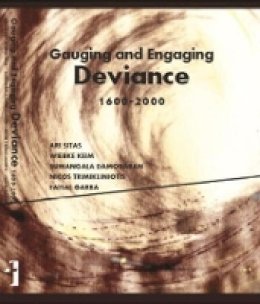 Ari Sitas - Gauging and Engaging Deviance, 1600-2000 - 9789382381310 - V9789382381310
