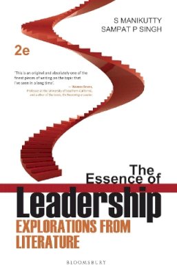 Dr S Manikutty - The Essence of Leadership: Explorations from Literature - 9789385936609 - V9789385936609