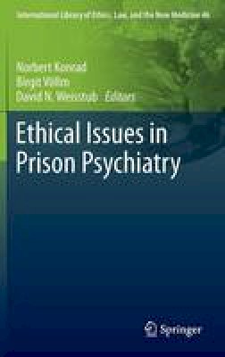 Konrad  Norbert - Ethical Issues in Prison Psychiatry - 9789400700857 - V9789400700857