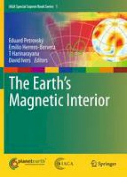 Petrovsky - The Earth´s Magnetic Interior - 9789400703223 - V9789400703223