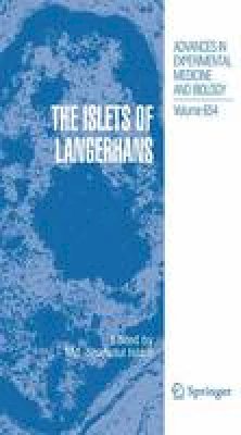 . Ed(s): Islam, Md. Shahidul - The Islets of Langerhans (Advances in Experimental Medicine and Biology) - 9789400731943 - V9789400731943