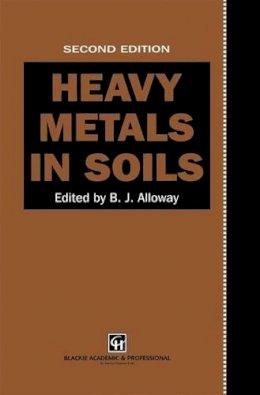 B.j. Alloway - Heavy Metals in Soils - 9789401045865 - V9789401045865