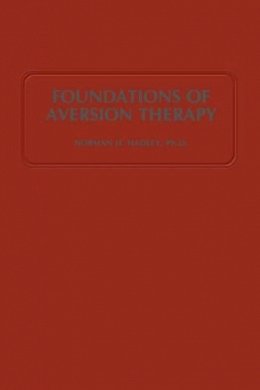 N.h. Hadley - Foundations of Aversion Therapy - 9789401167093 - V9789401167093