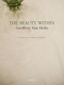 Geoffroy Van Hulle - The Beauty Within (Special Edition) - 9789401403405 - V9789401403405