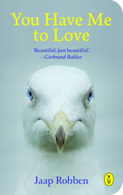 Jaap Robben - You Have Me to Love - 9789462380653 - V9789462380653 Jaap Robben - You Have Me to Love - 9789462380653 - V9789462380653