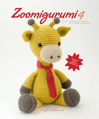 Amigurumipatterns.net (Ed.) - Zoomigurumi 4: 15 Cute Amigurumi Patterns 2015 - 9789491643064 - V9789491643064