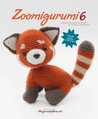 Joke Vermeiren (Ed.) - Zoomigurumi 6: 15 Cute Amigurumi Patterns by 15 Great Designers - 9789491643149 - V9789491643149