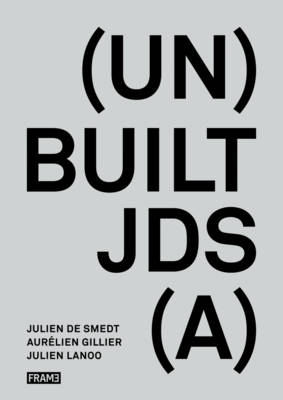 Julien De Smedt - Built Unbuilt - 9789492311139 - V9789492311139