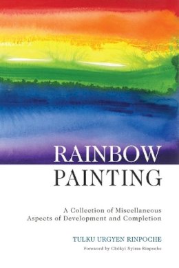 Tulku Urgyen Rinpoche - Rainbow Painting - 9789627341222 - V9789627341222