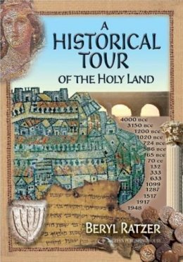 Beryl Ratzer - A Historical Tour of the Holy Land - 9789652294920 - V9789652294920