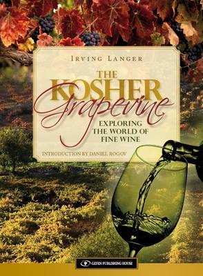 Irving Langer - Kosher Grapevine - 9789652295736 - V9789652295736