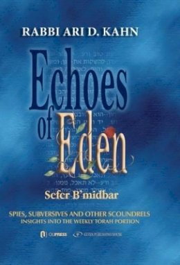 Rabbi Ari Khan - Echoes of Eden: Sefer Bamidbar - 9789652295958 - V9789652295958