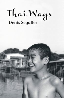 Denis Segaller - Thai Ways - 9789749575734 - V9789749575734
