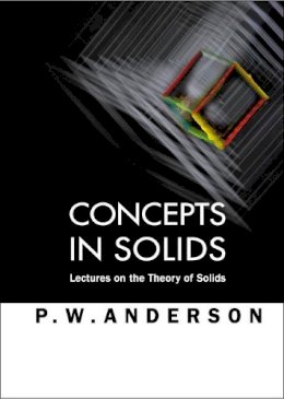 Philip W. Anderson - Concepts in Solids - 9789810232313 - V9789810232313
