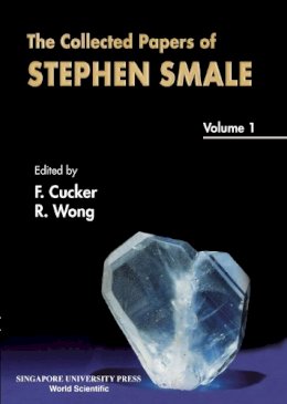 Felipe Cucker (Ed.) - Collected Papers Of Stephen Smale, The (In 3 Volumes) - 9789810243074 - V9789810243074