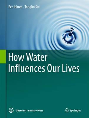Per Jahren - How Water Influences Our Lives - 9789811019371 - V9789811019371