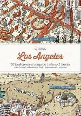 Viction Ary - Citix60 - Los Angeles: 60 Creatives Show You the Best of the City - 9789881320322 - V9789881320322