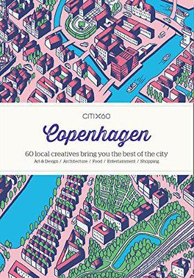 Victionary - Citix60 - Copenhagen: 60 Creatives Show You the Best of the City - 9789881320377 - V9789881320377